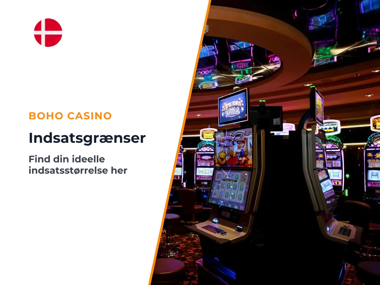 På danske casinoer ligger indsatsområdet typisk